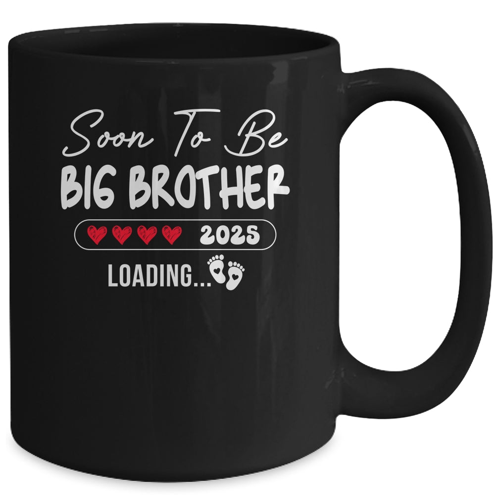 Soon To Be Big Brother 2025 Loading Promoted To Brother Est 2025 Mug | siriusteestore