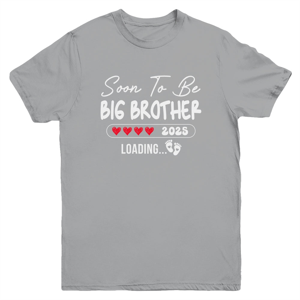 Soon To Be Big Brother 2025 Loading Promoted To Brother Est 2025 Youth Shirt | siriusteestore