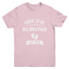 Soon To Be Big Brother 2025 New First Time Brother Youth Shirt | siriusteestore