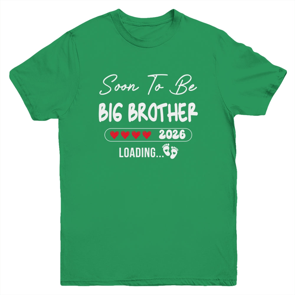 Soon To Be Big Brother 2026 Loading Promoted To Brother Est 2026 Youth Shirt | siriusteestore