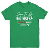 Soon To Be Big Sister 2025 Loading Promoted To Sister Est 2025 Youth Shirt | siriusteestore