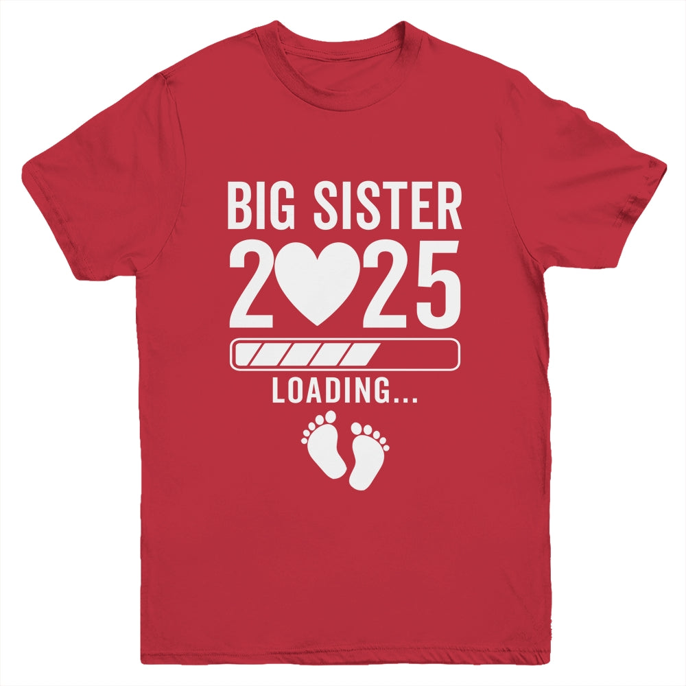 Soon To Be Big Sister 2025 Pregnancy Announcement Loading Youth Shirt | siriusteestore