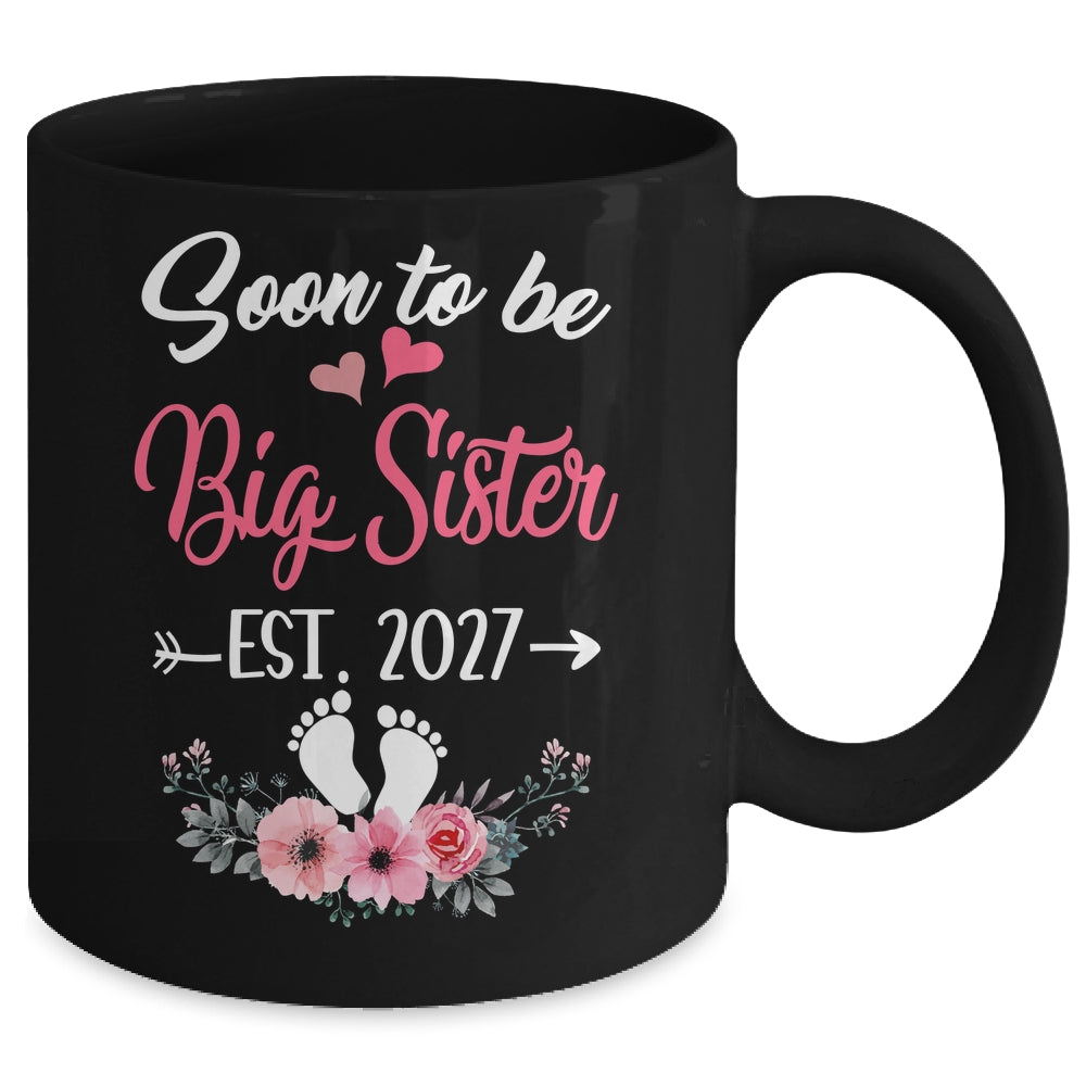 Soon To Be Big Sister Est 2027 New First Time Sister Mug | siriusteestore