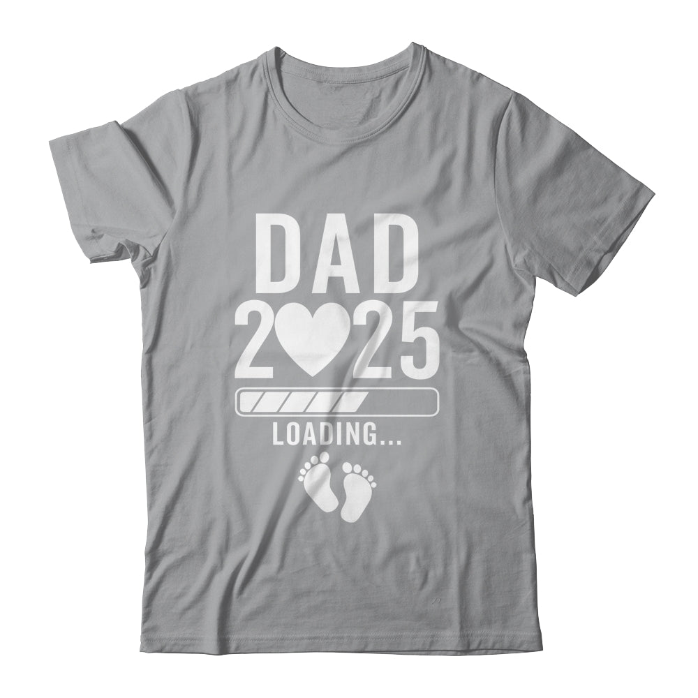 Soon To Be Dad 2025 Pregnancy Announcement Loading Shirt & Hoodie | siriusteestore