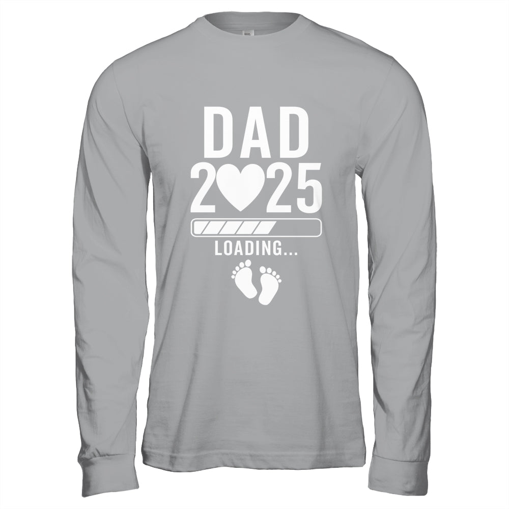 Soon To Be Dad 2025 Pregnancy Announcement Loading Shirt & Hoodie | siriusteestore