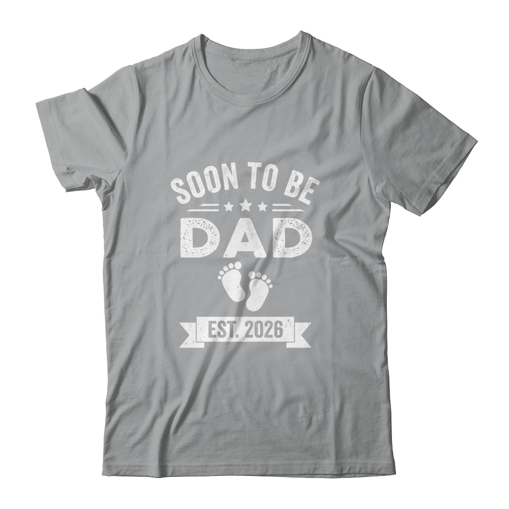 Soon To Be Dad 2026 Fathers Day First Time Daddy Shirt & Hoodie | siriusteestore