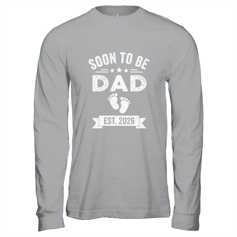 Soon To Be Dad 2026 Fathers Day First Time Daddy Shirt & Hoodie | siriusteestore