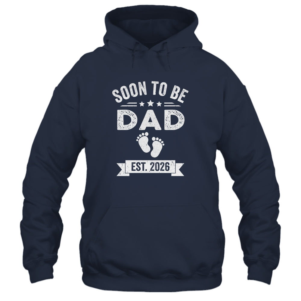 Soon To Be Dad 2026 Fathers Day First Time Daddy Shirt & Hoodie | siriusteestore