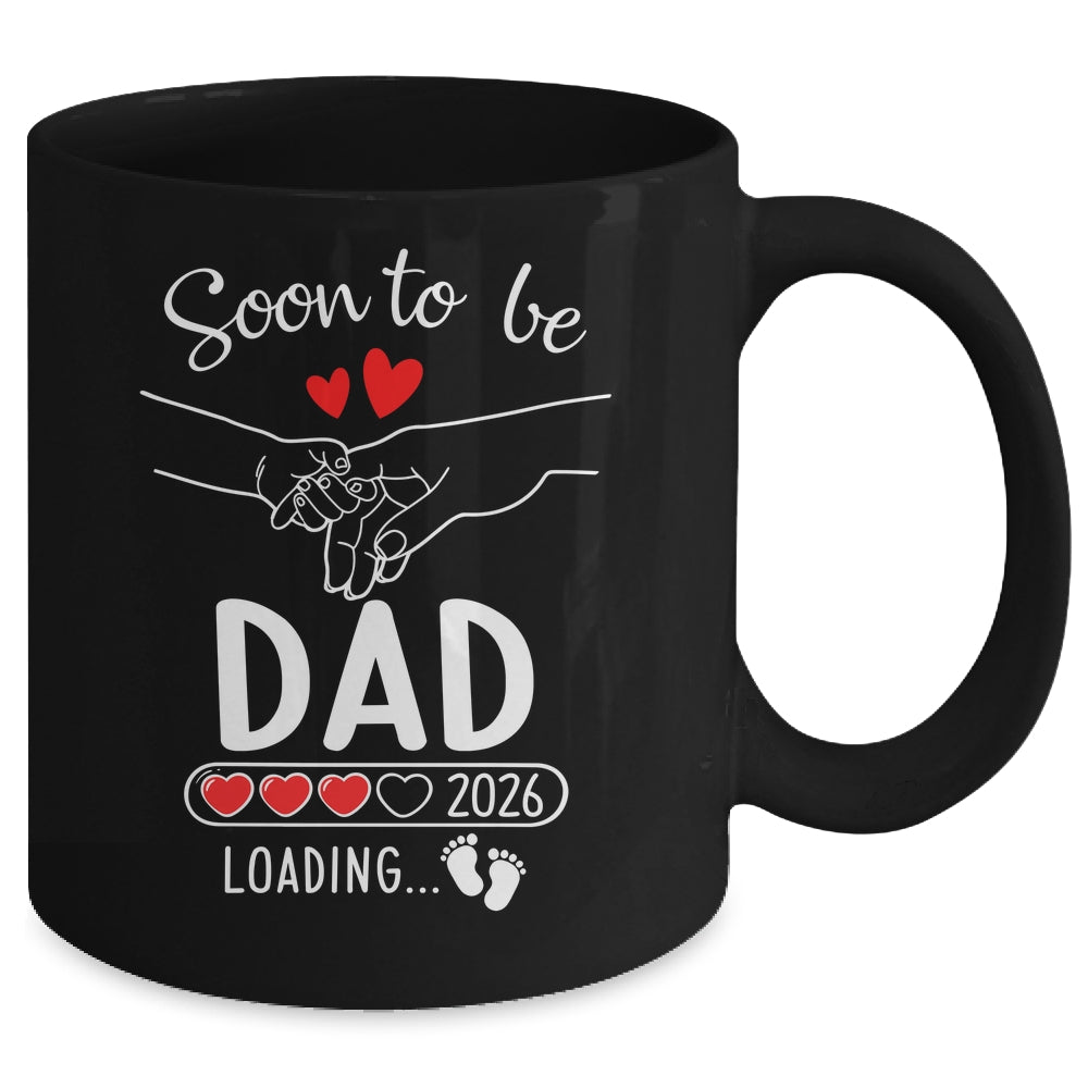 Soon To Be Dad 2026 Loading Pregnancy Announcement Dad Mug | siriusteestore