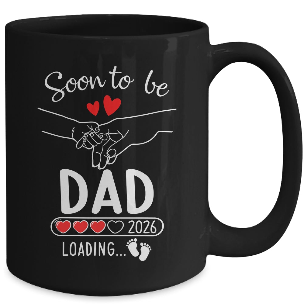 Soon To Be Dad 2026 Loading Pregnancy Announcement Dad Mug | siriusteestore