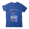 Soon To Be Dad 2026 Loading Pregnancy Announcement Dad Shirt & Hoodie | siriusteestore