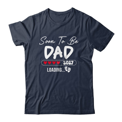 Soon To Be Dad 2027 Loading Promoted To Dad Est 2027 Shirt & Tank Top | siriusteestore