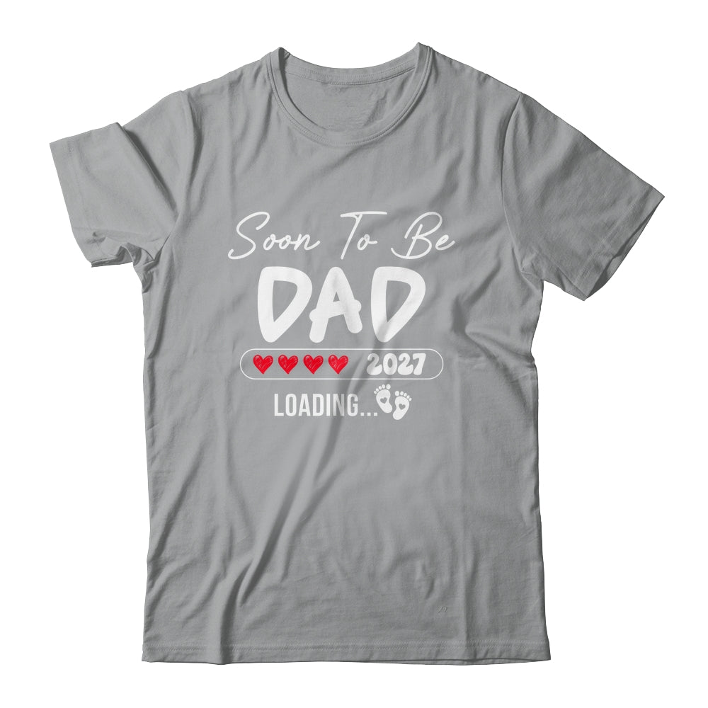 Soon To Be Dad 2027 Loading Promoted To Dad Est 2027 Shirt & Tank Top | siriusteestore