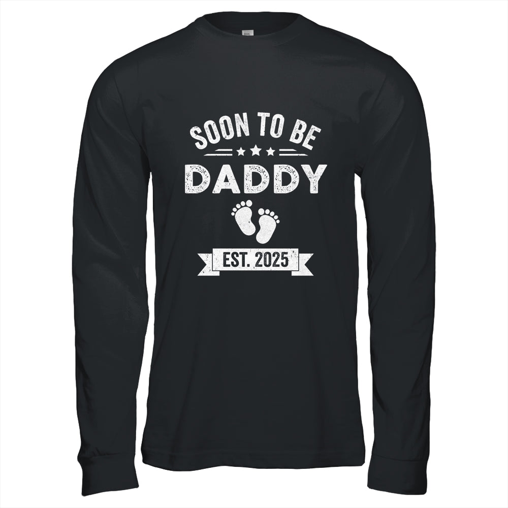 Soon To Be Daddy 2025 Fathers Day First Time Dad Shirt & Hoodie | siriusteestore