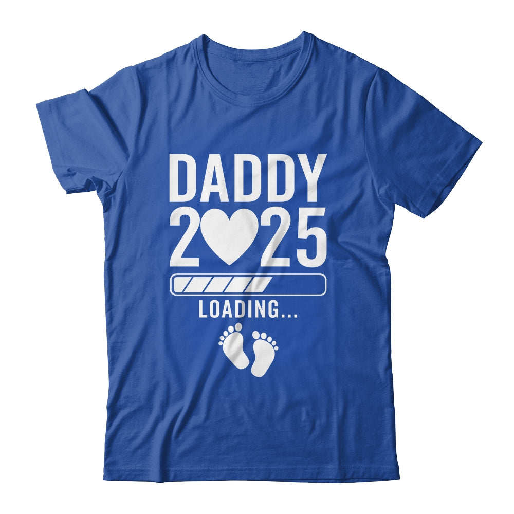 Soon To Be Daddy 2025 Pregnancy Announcement Loading Shirt & Hoodie | siriusteestore