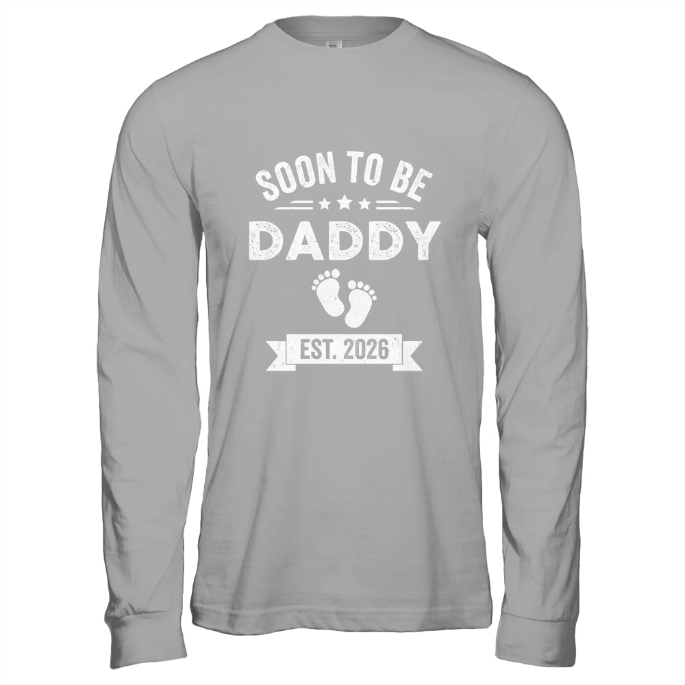 Soon To Be Daddy 2026 Fathers Day First Time Dad Shirt & Hoodie | siriusteestore