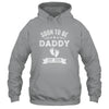Soon To Be Daddy 2026 Fathers Day First Time Dad Shirt & Hoodie | siriusteestore