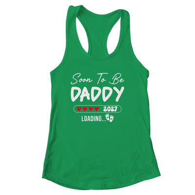 Soon To Be Daddy 2027 Loading Promoted To Daddy Est 2027 Shirt & Tank Top | siriusteestore