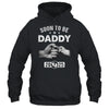 Soon To Be Daddy Est 2025 Fathers Day First Time New Dad Shirt & Hoodie | siriusteestore