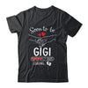Soon To Be Gigi 2025 Loading Pregnancy Announcement Gigi Shirt & Tank Top | siriusteestore