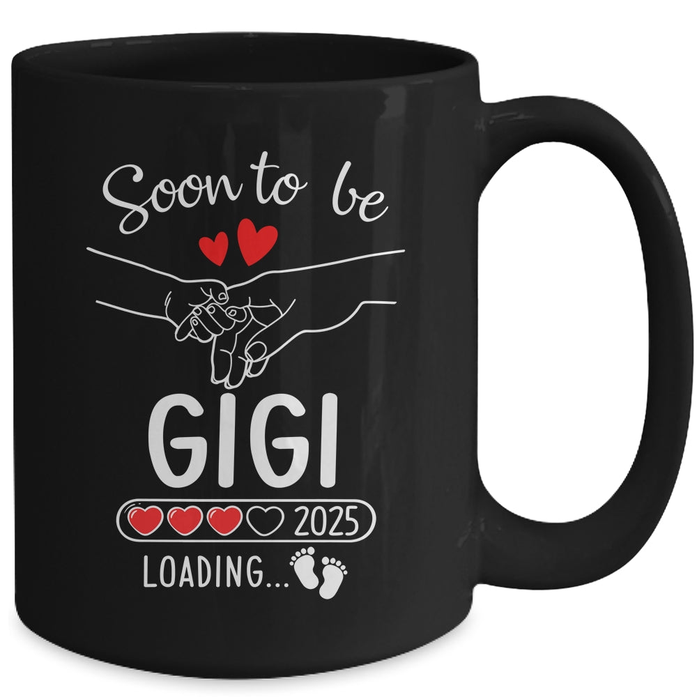 Soon To Be Gigi 2025 Loading Pregnancy Announcement Gigi Mug | siriusteestore