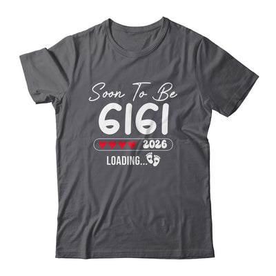 Soon To Be Gigi 2026 Loading Promoted To Gigi Est 2026 Shirt & Hoodie | siriusteestore