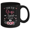 Soon To Be Gigi Again Est 2025 Mothers Day Mug | siriusteestore