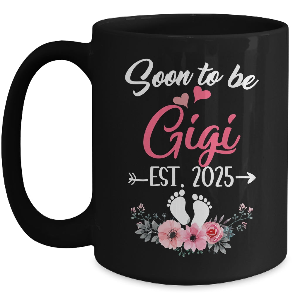 Soon To Be Gigi Est 2025 Mothers Day First Time Gigi Mug | siriusteestore