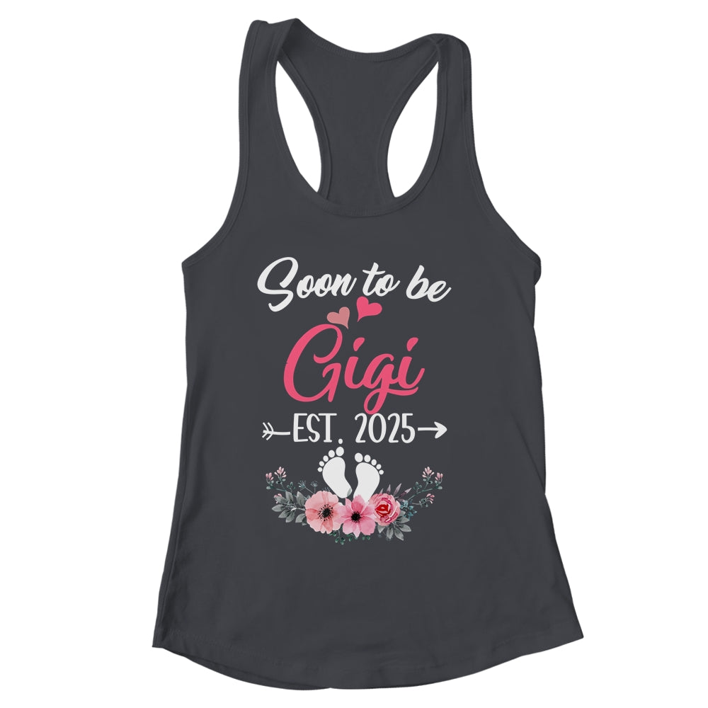 Soon To Be Gigi Est 2025 Mothers Day First Time Gigi Shirt & Tank Top | siriusteestore