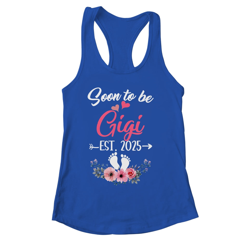 Soon To Be Gigi Est 2025 Mothers Day First Time Gigi Shirt & Tank Top | siriusteestore