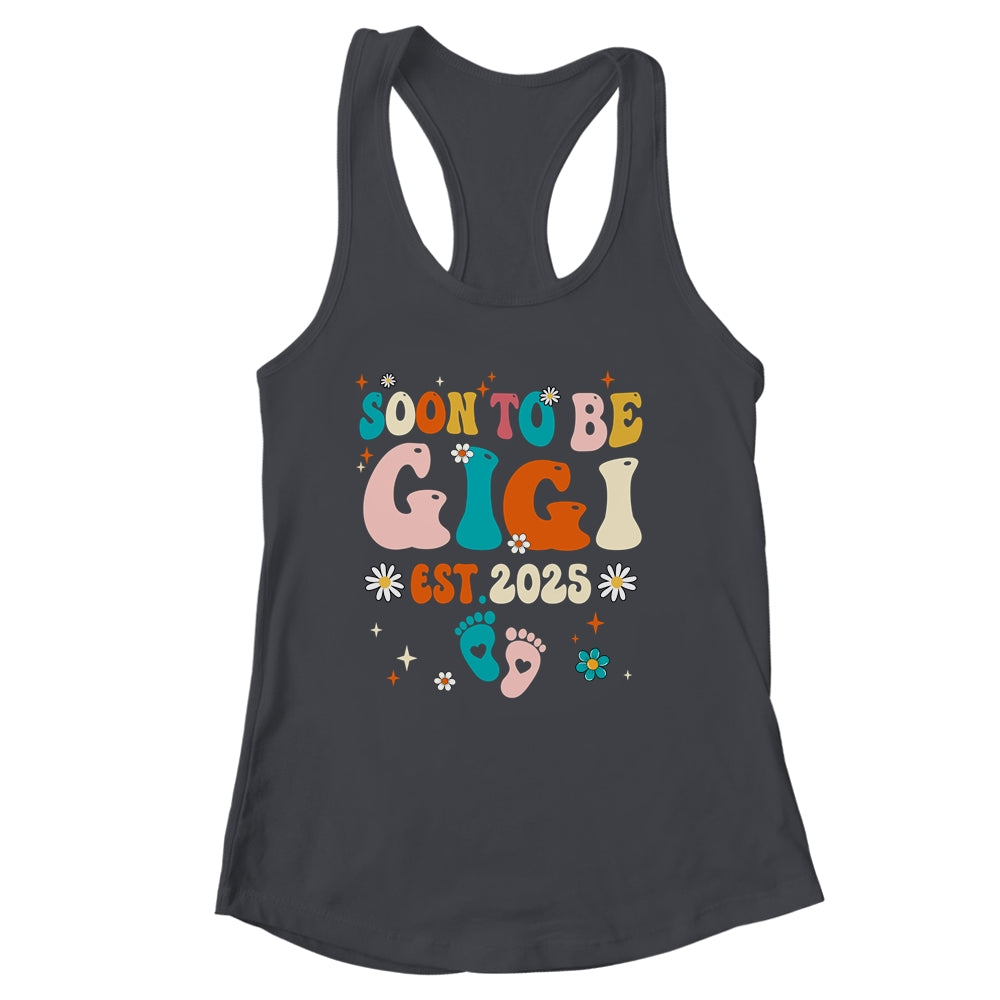 Soon To Be Gigi Est 2025 Pregnancy Announcement Groovy Shirt & Tank Top | siriusteestore