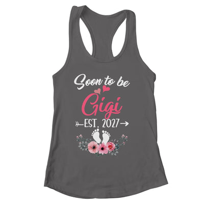 Soon To Be Gigi Est 2027 Mothers Day First Time Gigi Shirt & Tank Top | siriusteestore