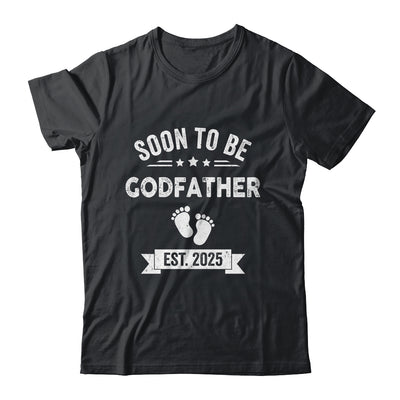 Soon To Be Godfather 2025 Fathers Day First Time Shirt & Hoodie | siriusteestore