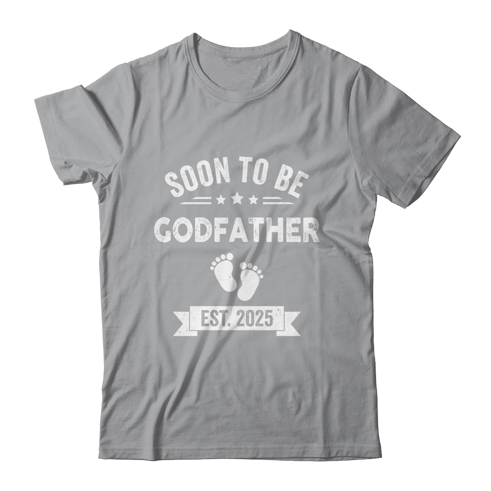 Soon To Be Godfather 2025 Fathers Day First Time Shirt & Hoodie | siriusteestore