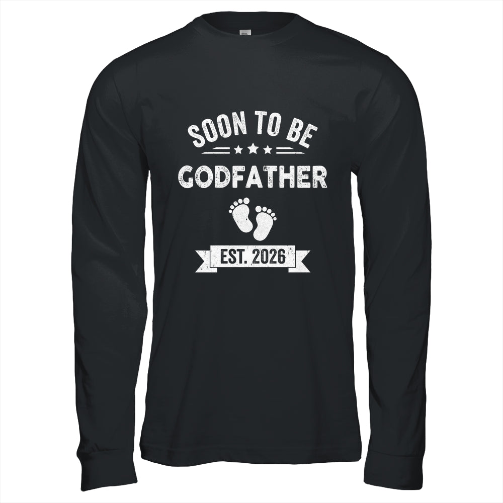 Soon To Be Godfather 2026 Fathers Day First Time Shirt & Hoodie | siriusteestore