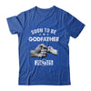 Soon To Be Godfather Est 2025 Fathers Day First Time New Shirt & Hoodie | siriusteestore