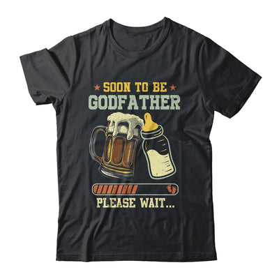 Soon To Be Godfather Est 2025 Pregnancy Announcement Loading Shirt & Hoodie | siriusteestore