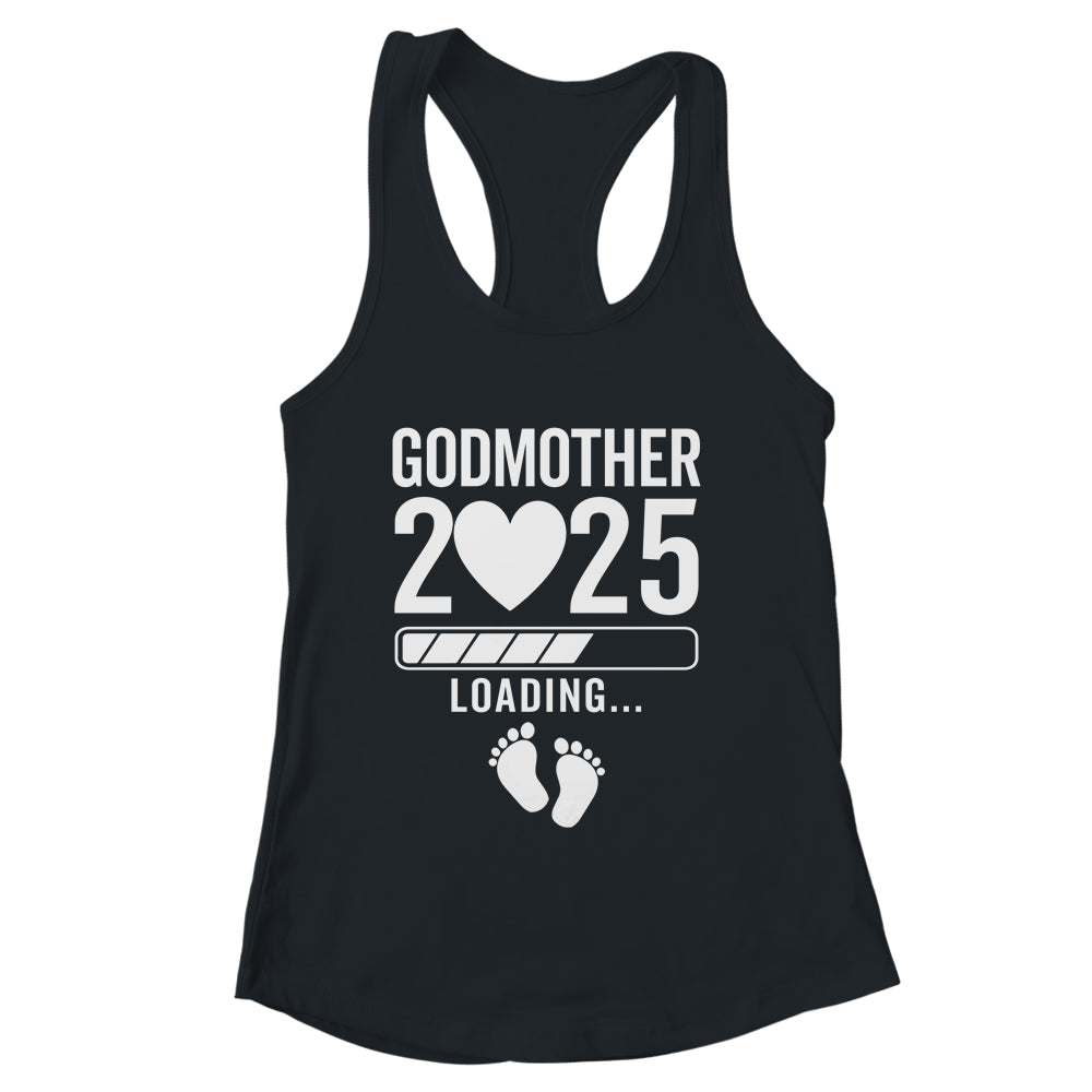 Soon To Be Godmother 2025 Pregnancy Announcement Loading Shirt & Tank Top | siriusteestore