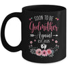 Soon To Be Godmother Again Est 2025 Mothers Day Mug | siriusteestore