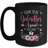 Soon To Be Godmother Again Est 2025 Mothers Day Mug | siriusteestore