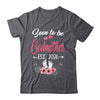 Soon To Be Godmother Est 2026 Mothers Day First Time Godmother Shirt & Tank Top | siriusteestore