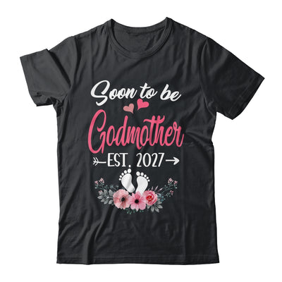 Soon To Be Godmother Est 2027 Mothers Day First Time Godmother Shirt & Tank Top | siriusteestore