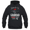 Soon To Be Grandad 2025 Loading Pregnancy Announcement Grandad Shirt & Hoodie | siriusteestore
