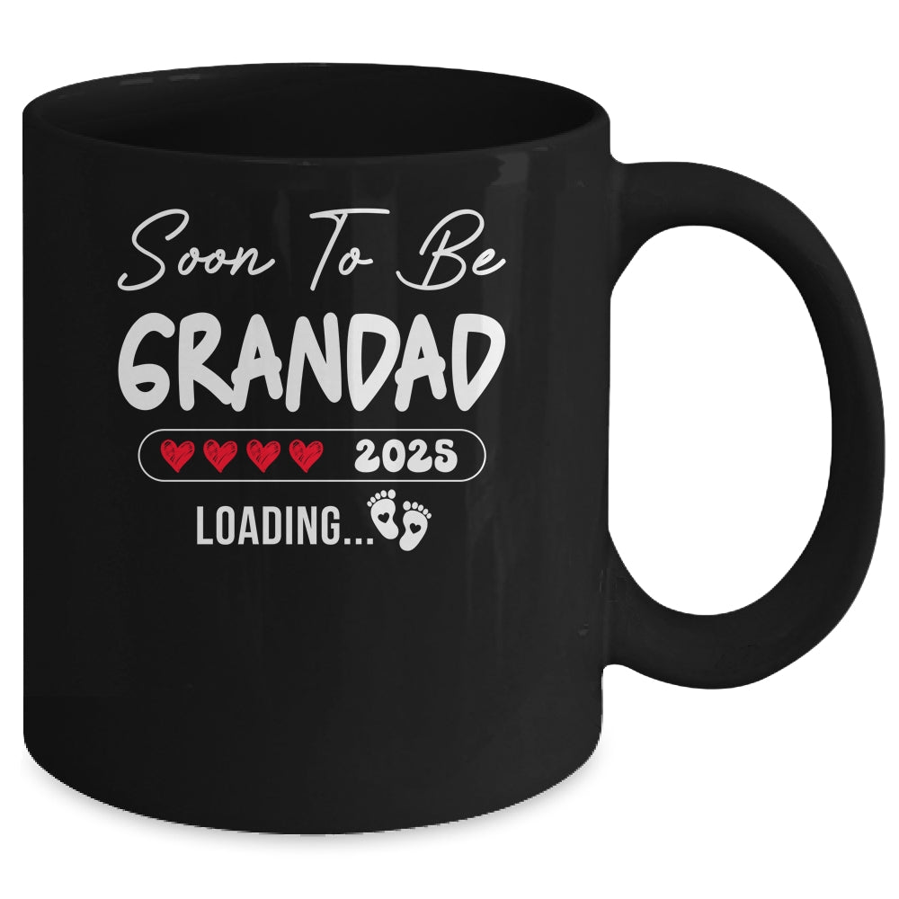 Soon To Be Grandad 2025 Loading Promoted To Grandad Est 2025 Mug | siriusteestore