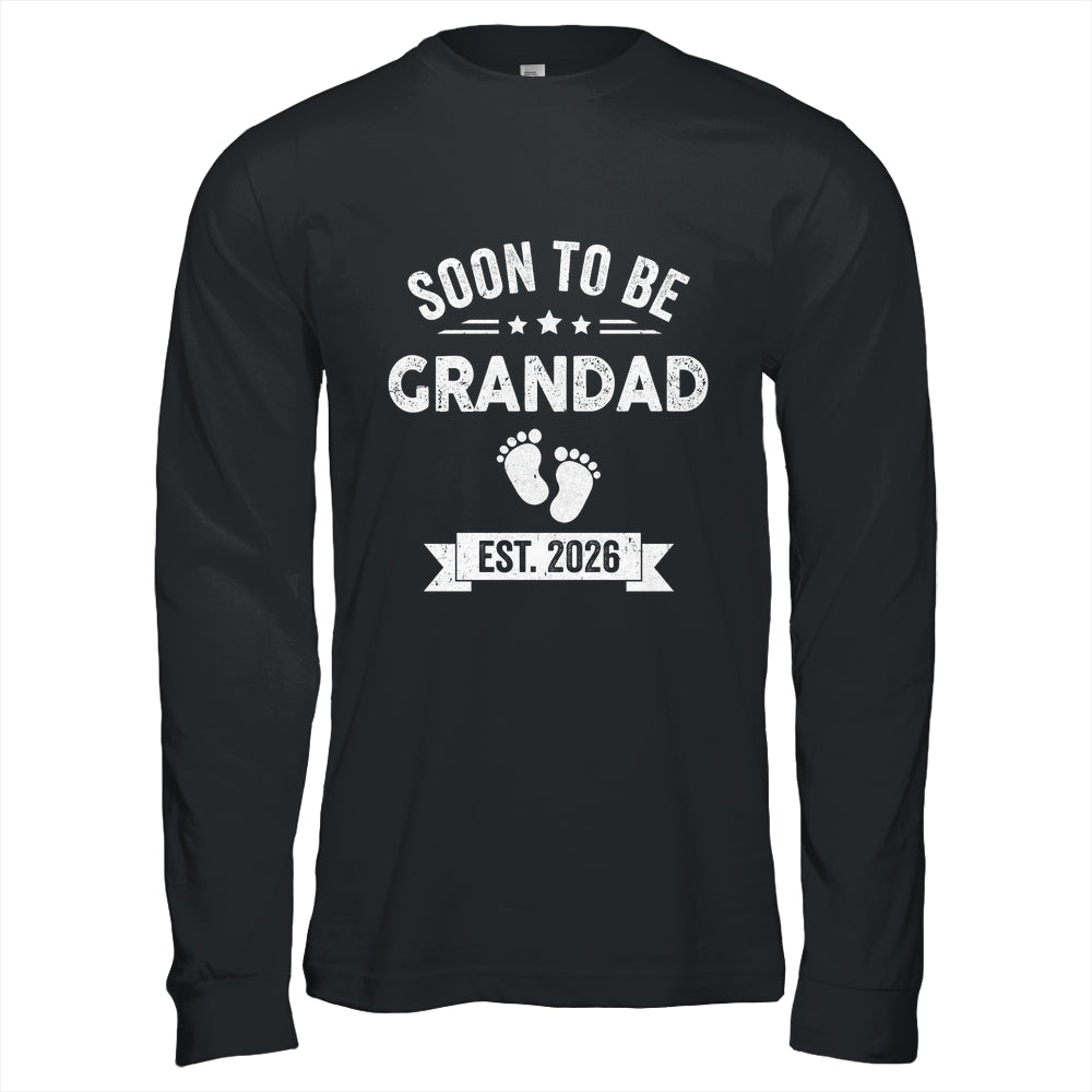 Soon To Be Grandad 2026 Fathers Day First Time Grandad Shirt & Hoodie | siriusteestore