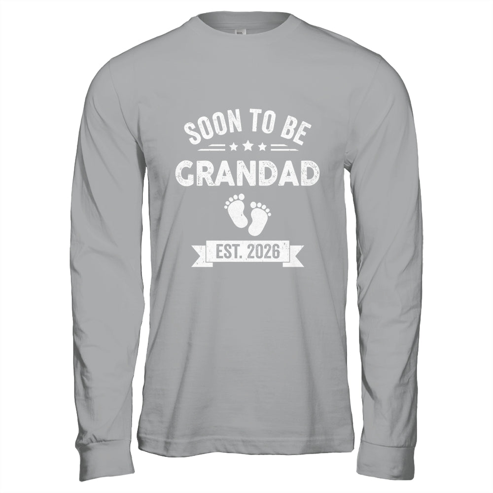Soon To Be Grandad 2026 Fathers Day First Time Grandad Shirt & Hoodie | siriusteestore