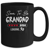 Soon To Be Grandad 2026 Loading Promoted To Grandad Est 2026 Mug | siriusteestore