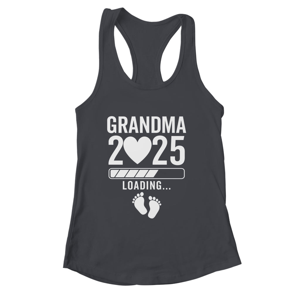 Soon To Be Grandma 2025 Pregnancy Announcement Loading Shirt & Tank Top | siriusteestore