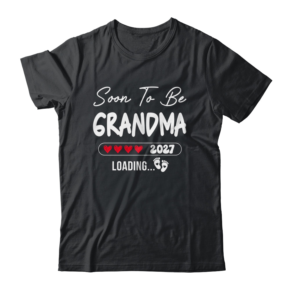 Soon To Be Grandma 2027 Loading Promoted To Grandma Est 2027 Shirt & Tank Top | siriusteestore