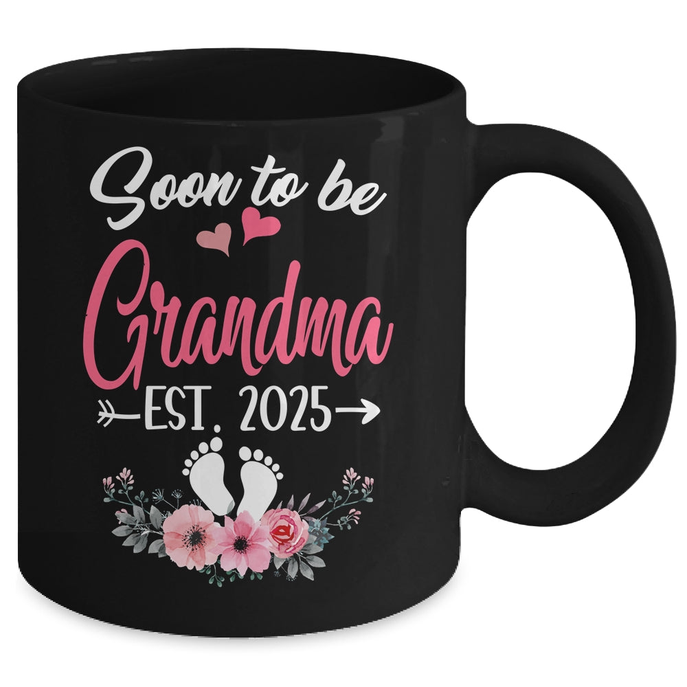 Soon To Be Grandma Est 2025 Mothers Day First Time Grandma Mug | siriusteestore